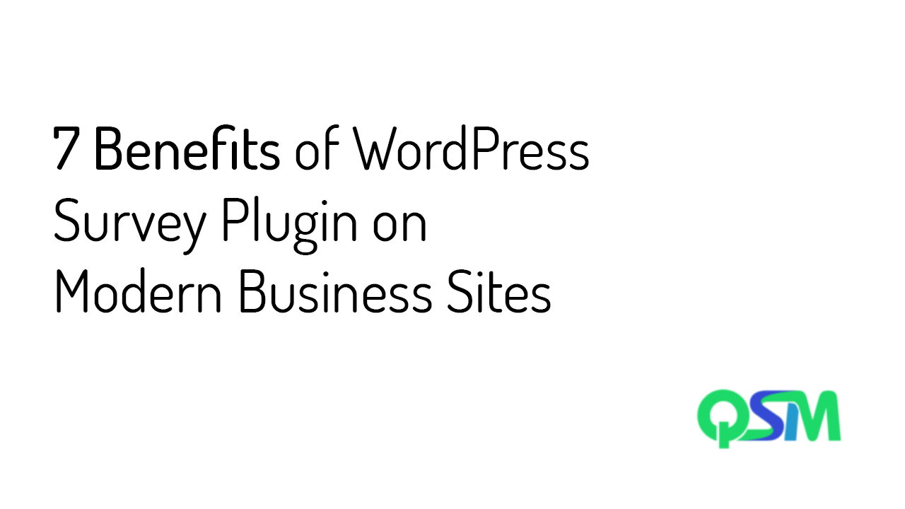 7 Benefits of WordPress Survey Plugin on Modern Business Sites-banner