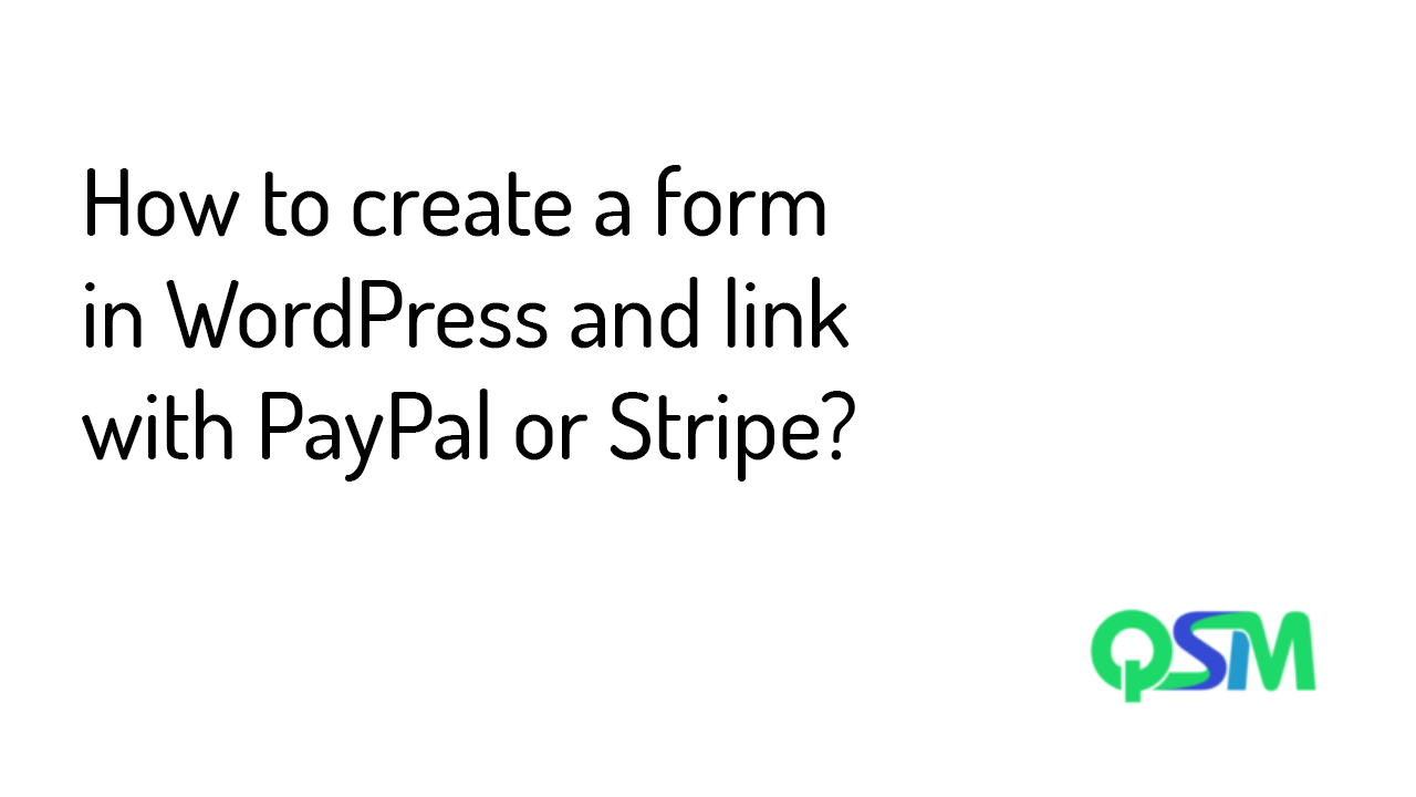 How to create a form in WordPress and link with PayPal or Stripe - Banner