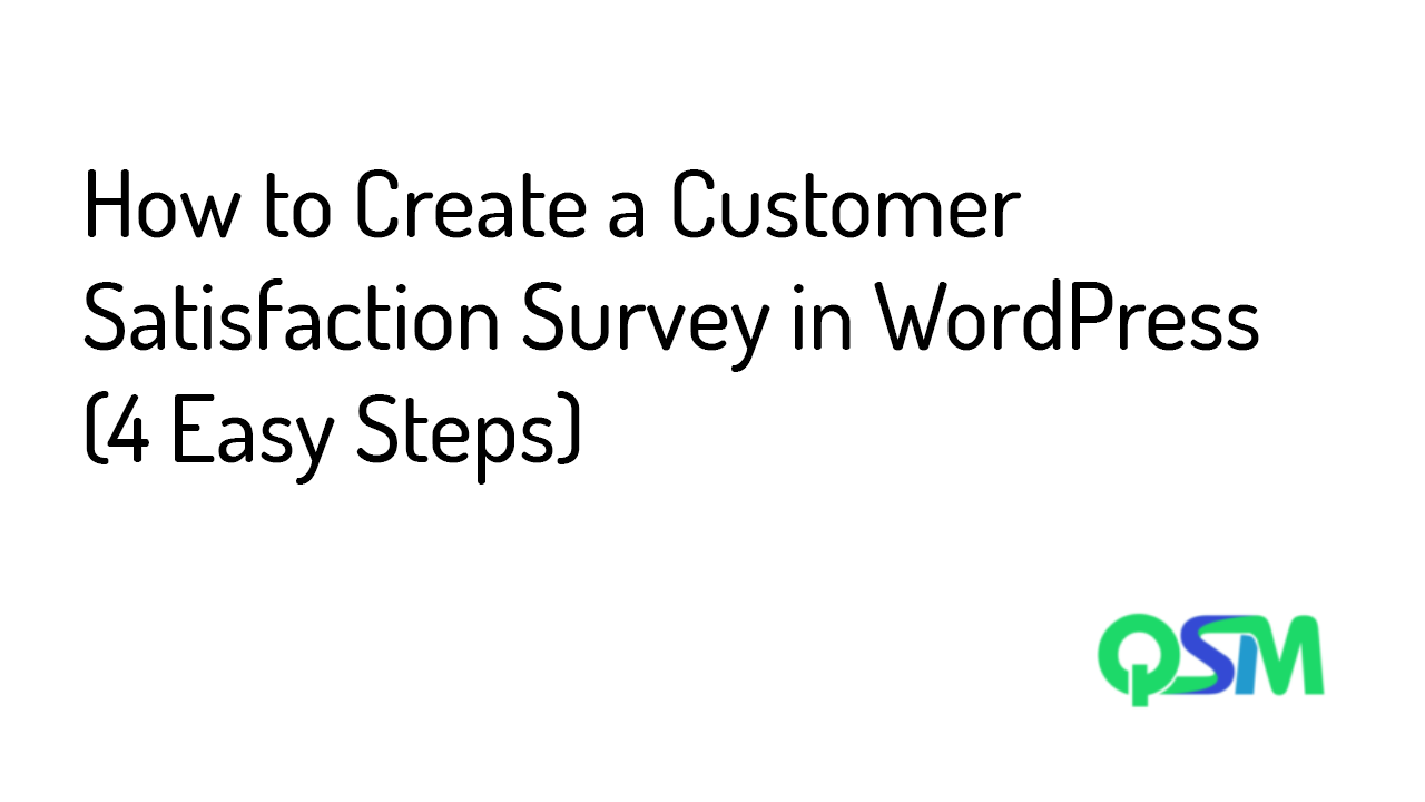 How to Create a Customer Satisfaction Survey in WordPress (4 Easy Steps) - Banner