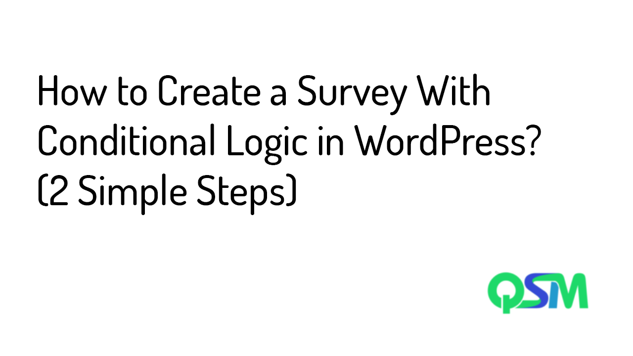 How to Create a Survey With Conditional Logic in WordPress-Banner