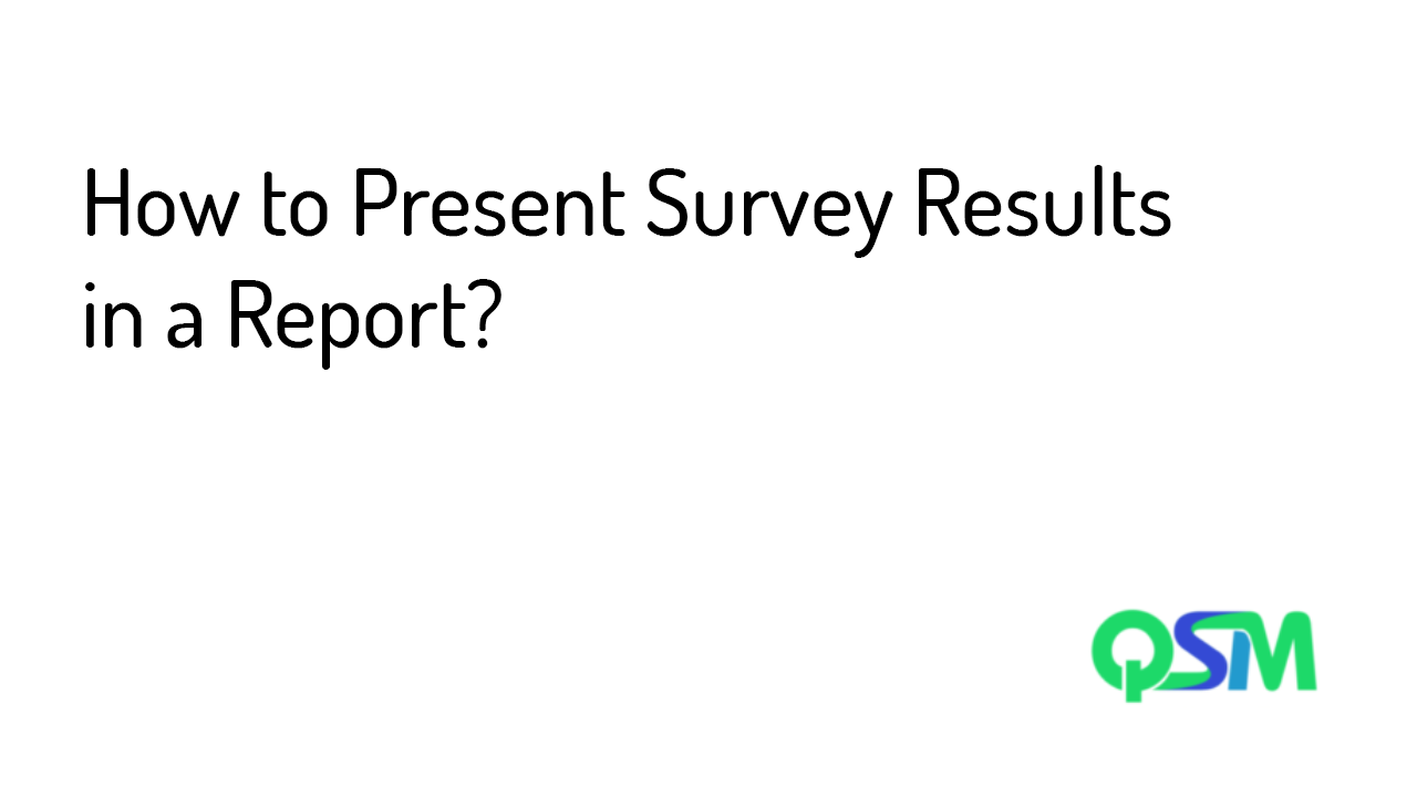 Present Survey Results