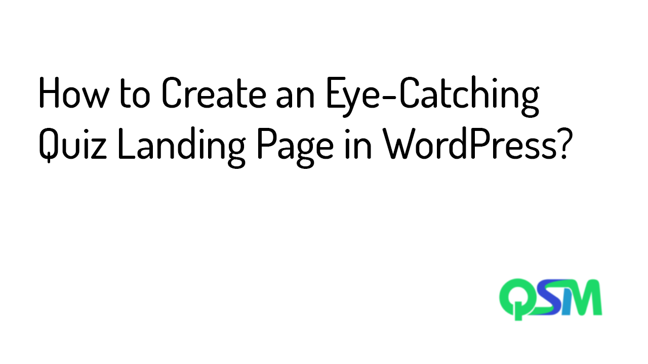 How to Create an Eye-Catching Quiz Landing Page in WordPress- template
