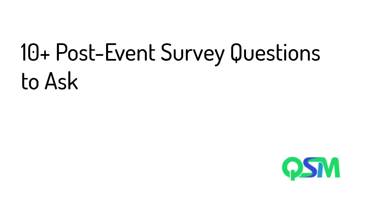 10+ Post-Event Survey Questions to Ask- template