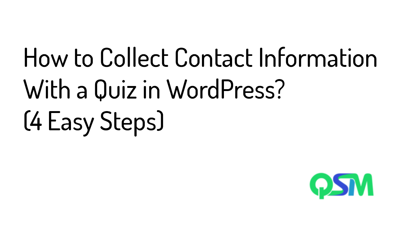 How to Collect Contact Information With a Quiz in WordPress- Feaatured image