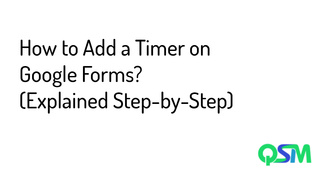 How to Add a Timer on Google Forms - banner updated