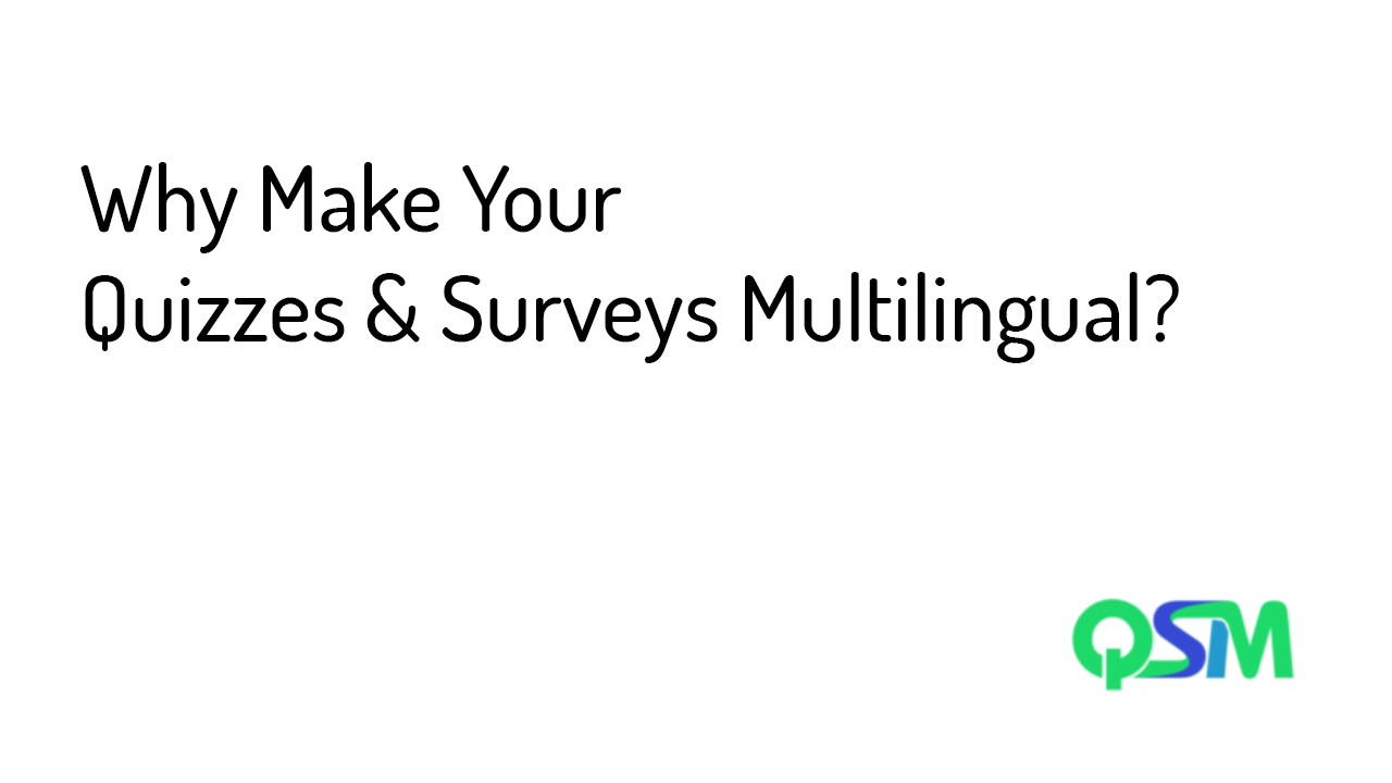 Why Make Your Quizzes & Surveys Multilingual - Banner