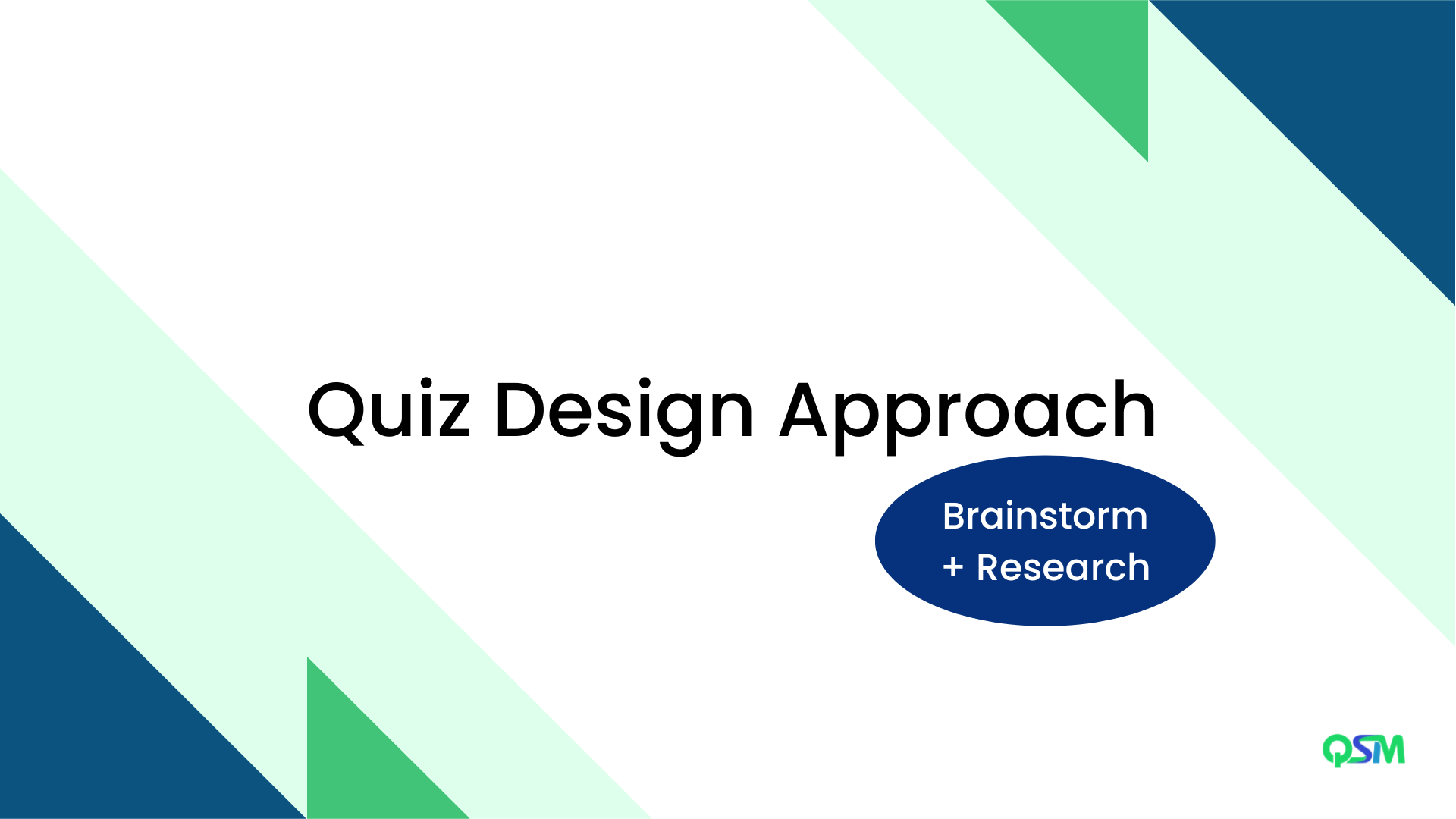 Quiz Design Approach