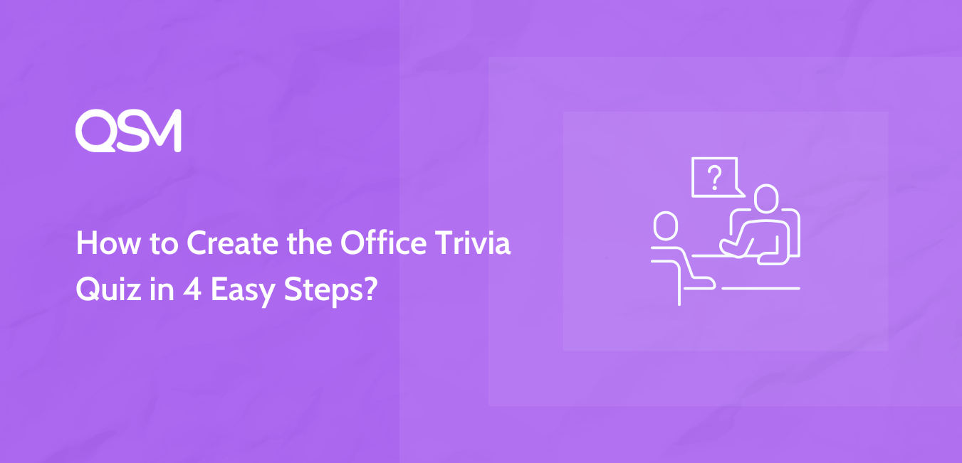 How to Create the Office Trivia Quiz in 4 Easy Steps?