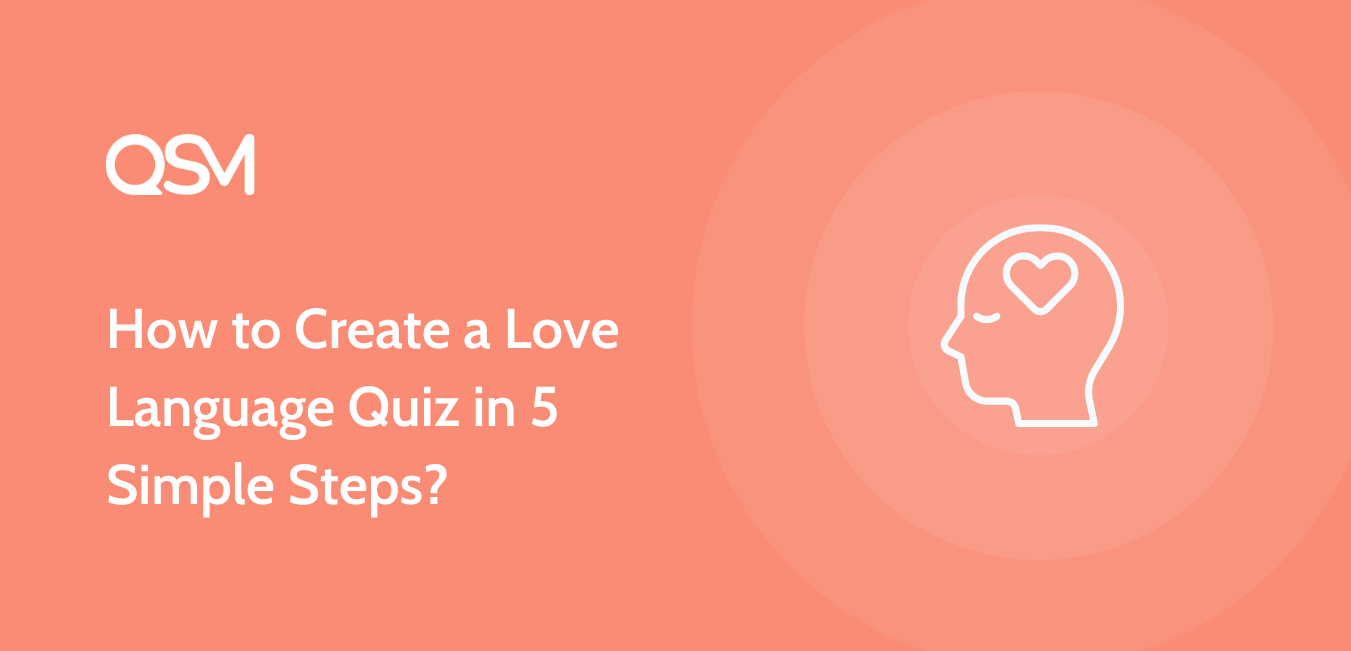 How to Create a Love Language Quiz in 5 Simple Steps?