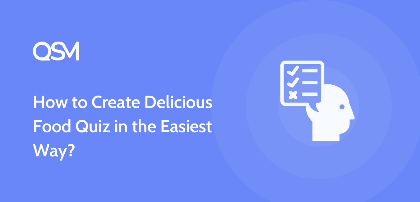 How to Create Delicious Food Quiz in the Easiest Way?