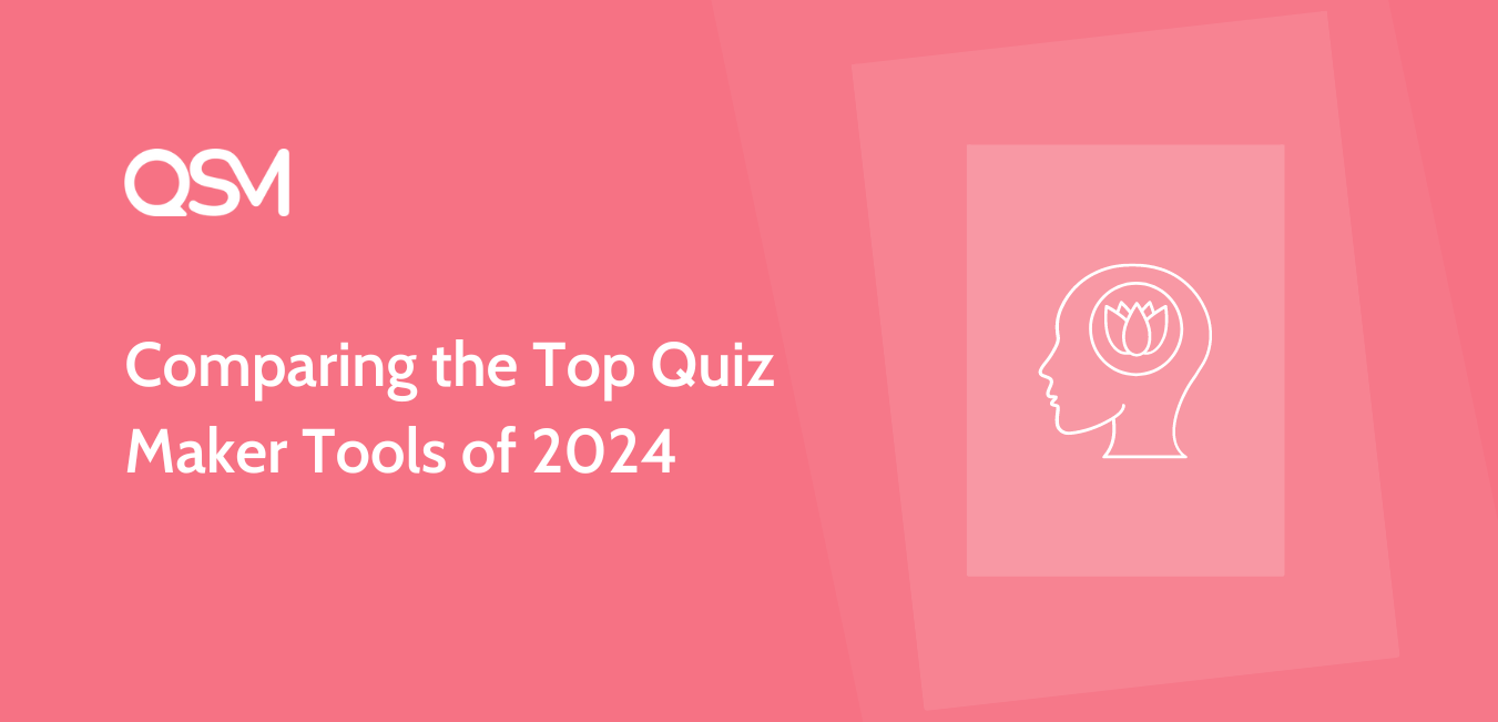 Comparing the Top Quiz Maker Tools of 2024