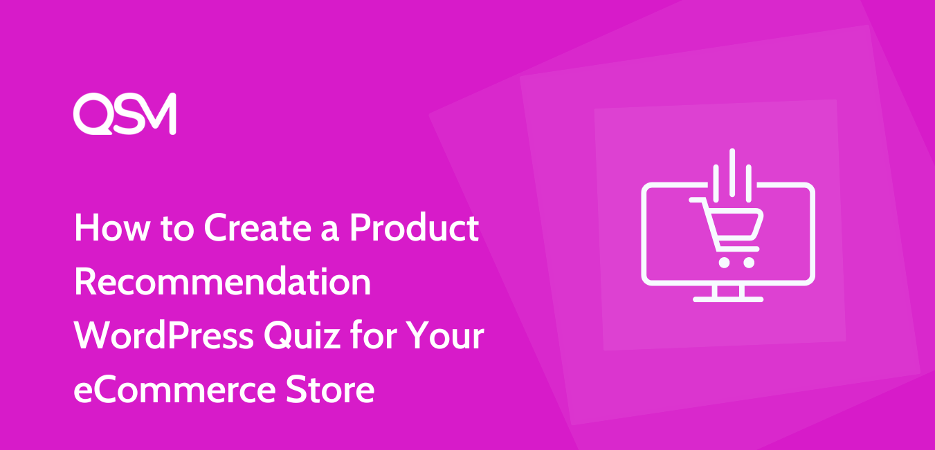 How to Create a Product Recommendation WordPress Quiz for Your eCommerce Store