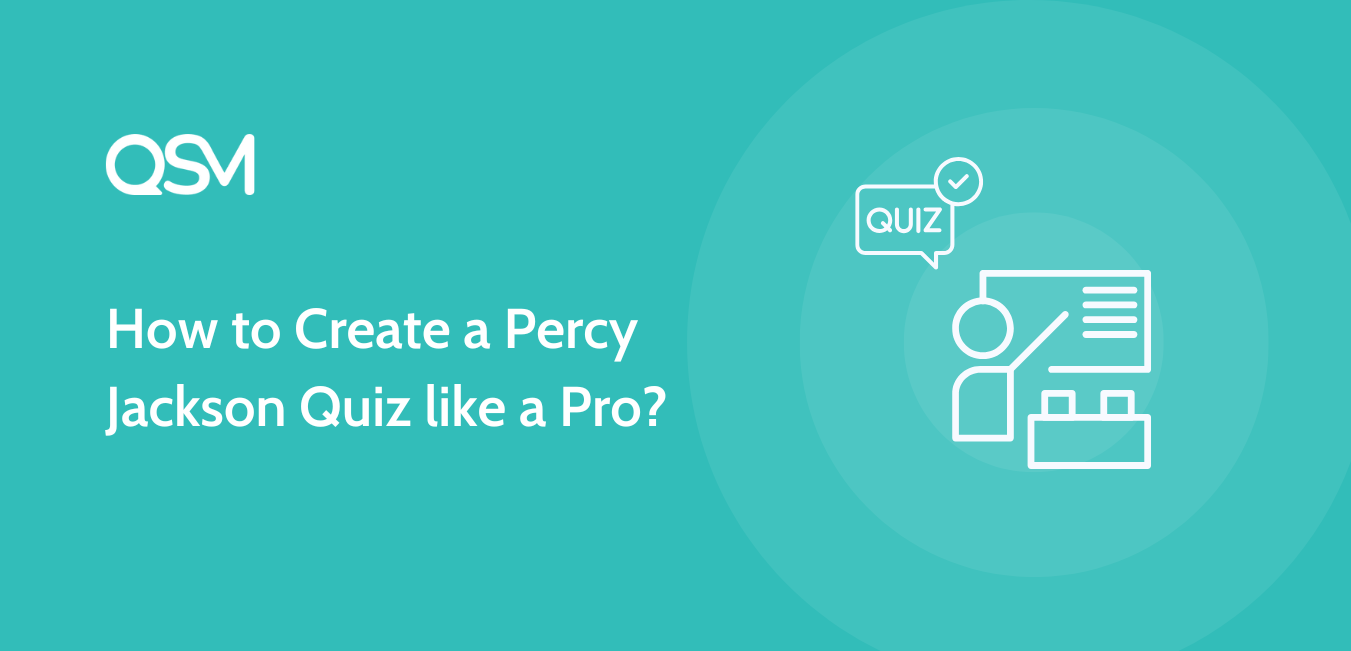 How to Create a Percy Jackson Quiz like a Pro?