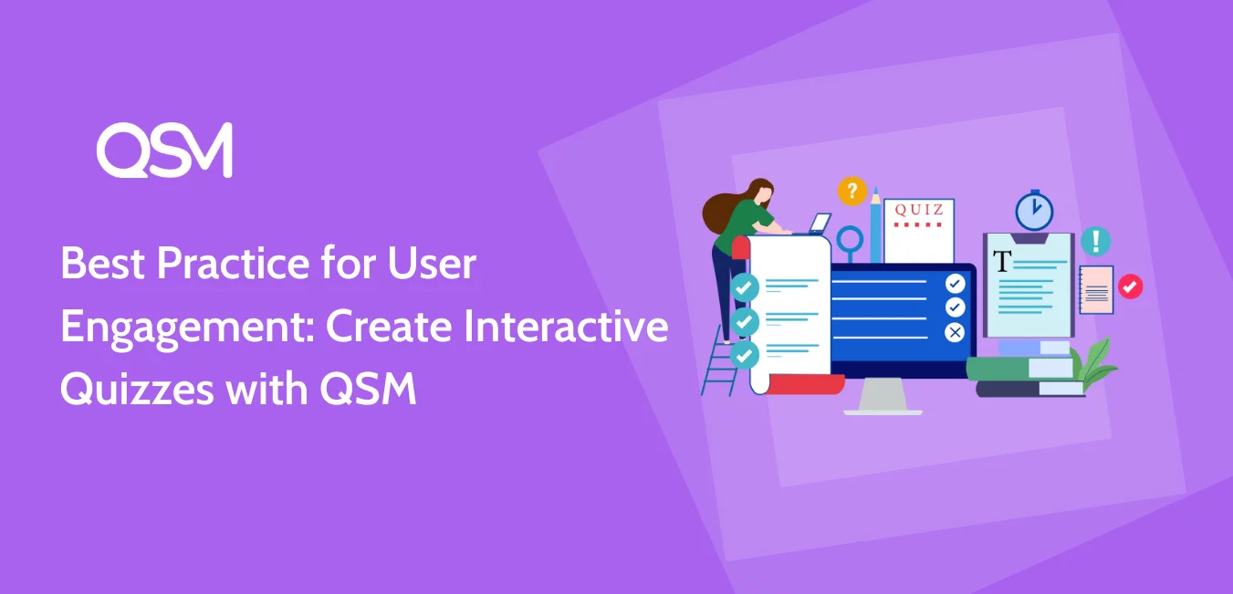 Create Interactive Quizzes with QSM-banner